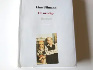 De urolige. Af Linn Ullmann