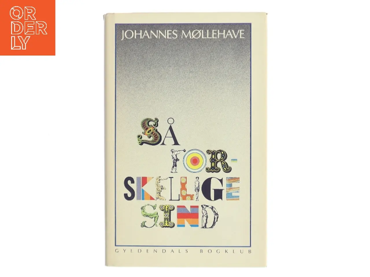 Billede 1 - Så forskellige sind af Johannes Møllehave (Bog)