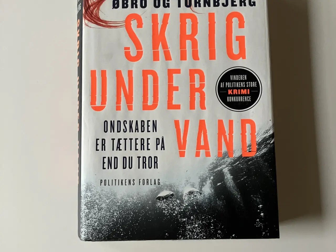 Billede 1 - Skrig under vand. Af Jeanette Øbro Gerlow, Ole Tor