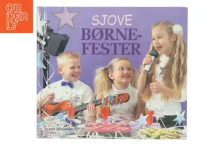 Sjove børnefester af Svend Ahnstrøm (Bog)