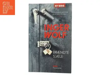 Brændte sjæle : krimi af Inger Wolf (Bog)