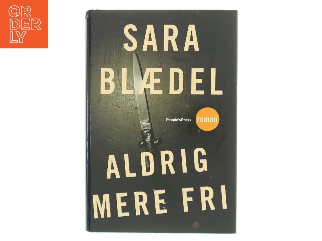Billede 1 - Aldrig mere fri : krimi af Sara Blædel (Bog)