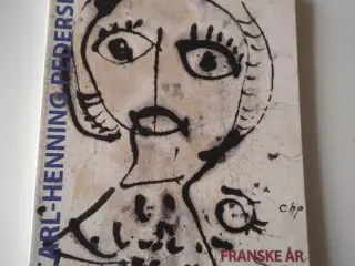 Franske år. Af Carl-Henning Pedersen
