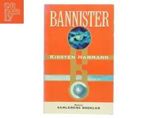 Bannister af Kirsten Hammann (Bog)