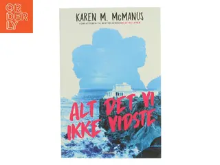 Alt det vi ikke vidste af Karen M. McManus (Bog)