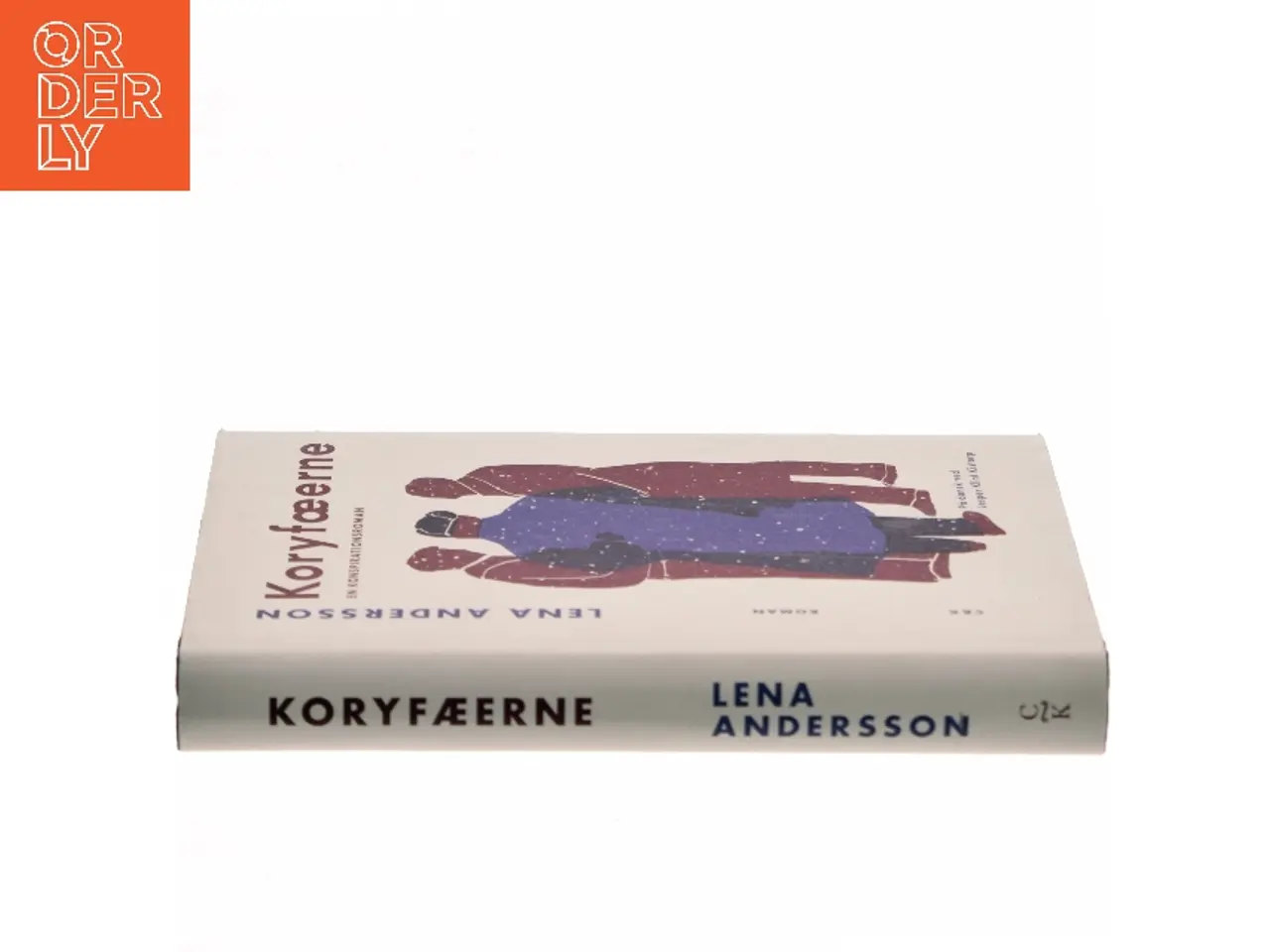 Billede 2 - Koryfæerne : en konspirationsroman af Lena Andersson (f. 1970) (Bog)
