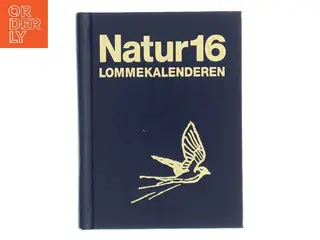 Natur 16 – Lommekalenderen. Naturlommekalenderen 2016 (Bog)