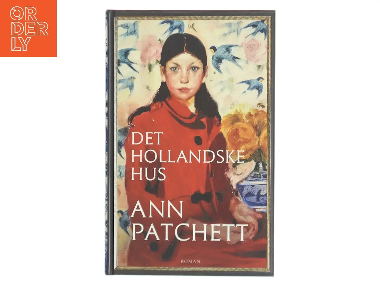 Billede 1 - Det hollandske hus af Ann Patchett (Bog)