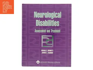 Neurological disabilities : assessment and treatment (Bog)