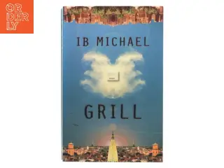 Grill : roman af Ib Michael (Bog)