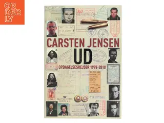 Ud : opdagelsesrejser 1978-2010 af Carsten Jensen (f. 1952) (Bog)