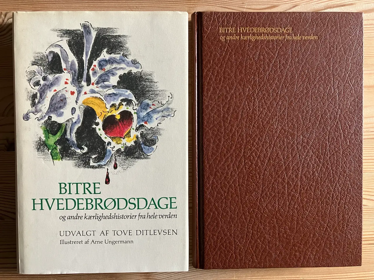 Billede 1 - Tove Ditlevsen, Bitre hvedebrødsdage