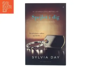 Spejlet i dig af Sylvia Day (Bog)
