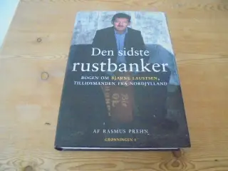 Bogen om Bjarne Laustsen – Den sidste rustbanker