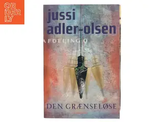 Den grænseløse af Jussi Adler-Olsen (Bog)
