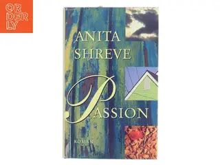 Passion af Anita Shreve (Bog)