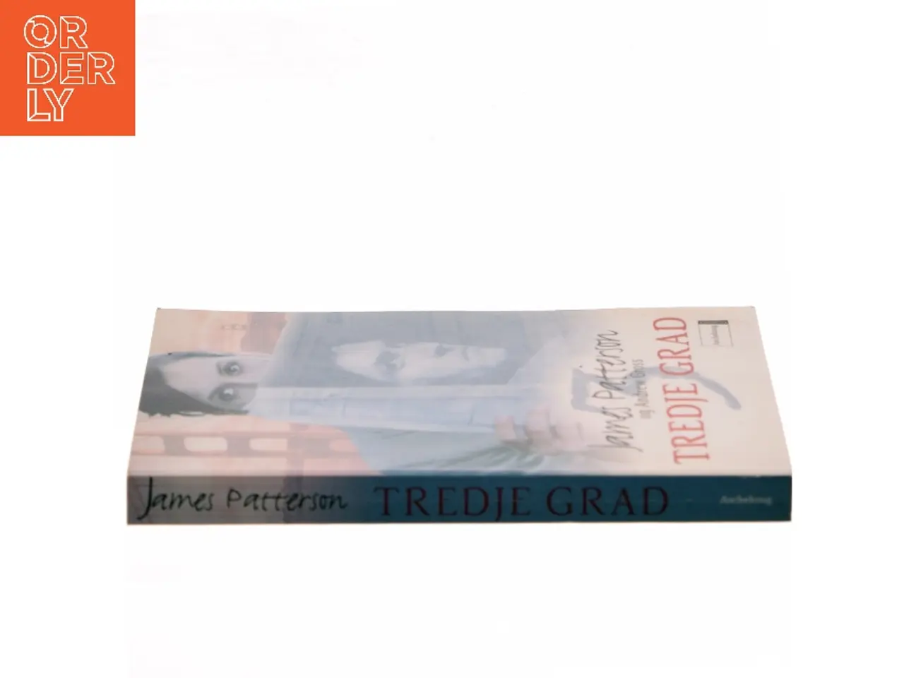 Billede 2 - Tredje grad af James Patterson og Andrew Gross (Bog)