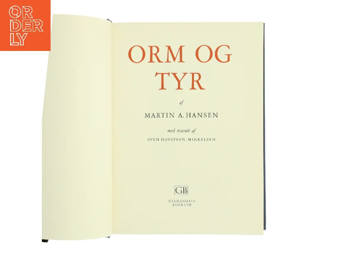 Billede 1 - Orm og Tyr af Martin A. Hansen (Bog)