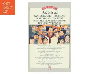 Gymnasielærer Pedersens Beretning om den Store Politiske Vækkelse som har Hjemsøgt Vort Land af Dag Solstad (Bog)