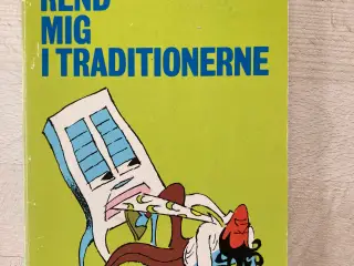 Rend mig i traditionerne, Leif Panduro