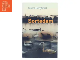 Sortedam : roman af Sissel Bergfjord (Bog)
