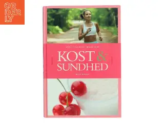 Politikens bog om kost og sundhed af Martin Kreutzer (Bog)