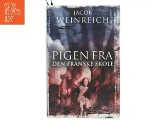 Pigen fra den franske skole af Jacob Weinreich (Bog)