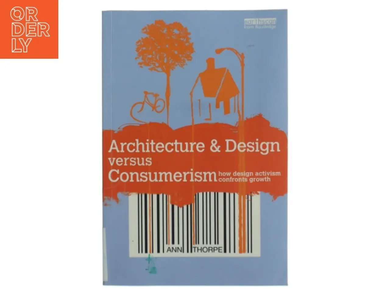 Billede 1 - Architecture & Design versus Consumerism bog fra Routledge