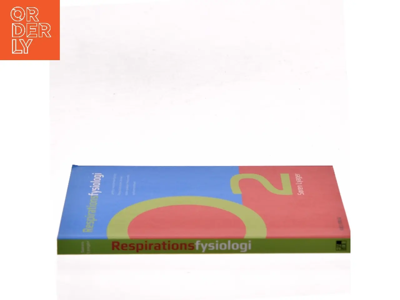 Billede 2 - Respirationsfysiologi af Søren Lyager (f. 1934-10-16) (Bog)