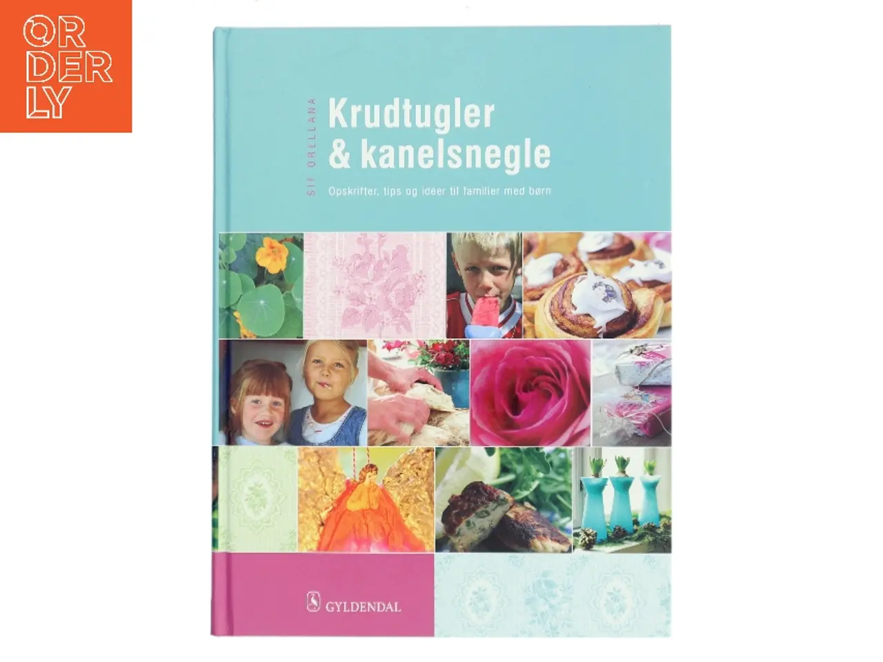 Billede 1 - Krudtugler & kanelsnegle af Sif Orellana (Bog)