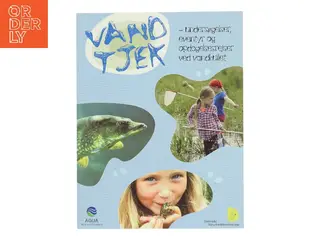 Vandtjek – undersøgelser, eventyr og opdagelsesrejser ved vandhullet (Bog)