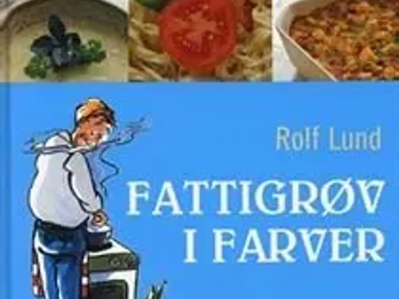 Billede 1 - Fattigrøv i farver - Rolf Lund