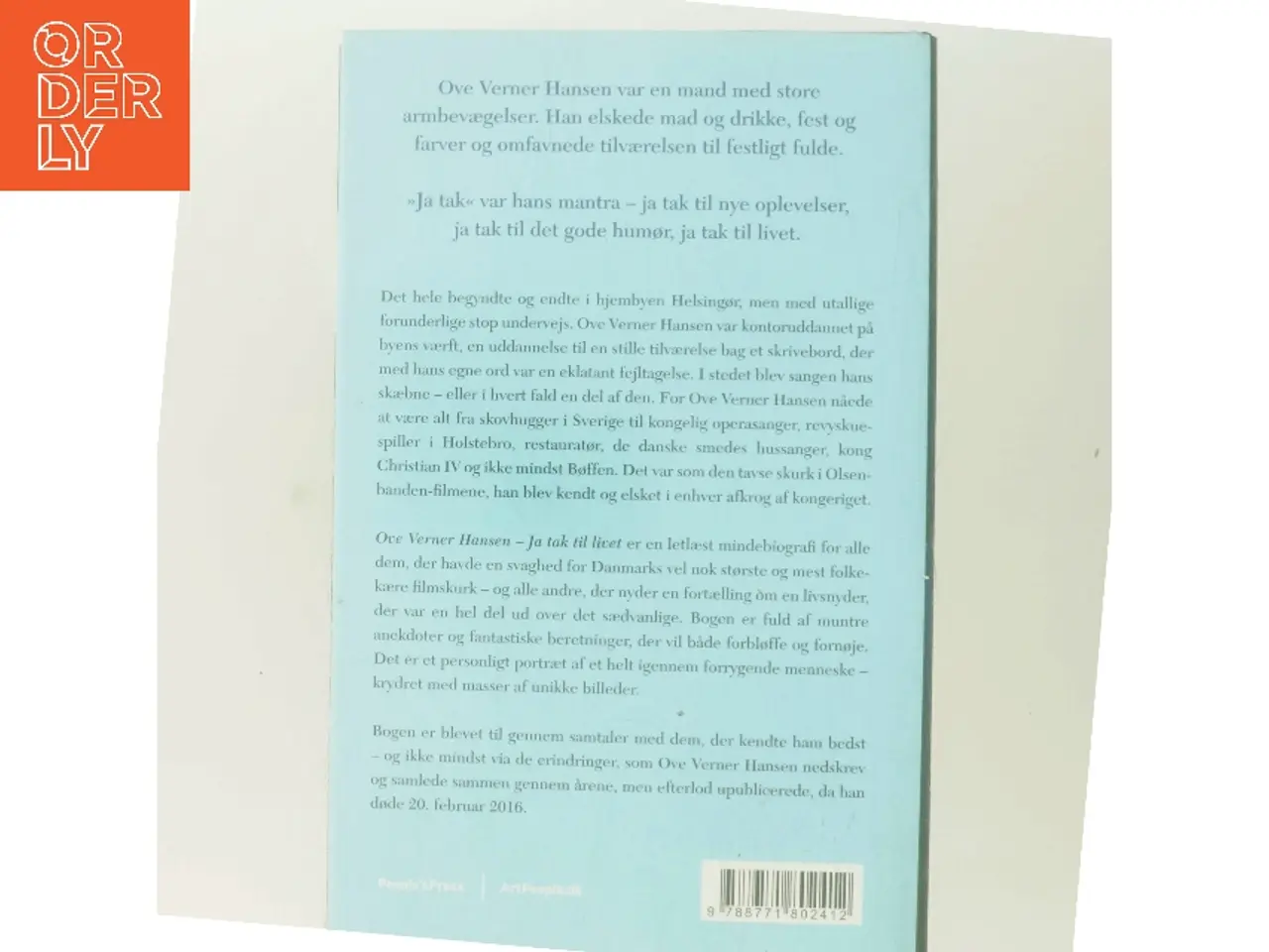 Billede 3 - Ove Verner Hansen : ja tak til livet : en biografi af Ken B. Rasmussen (Bog)