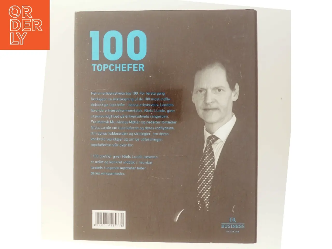 Billede 3 - 100 topchefer : guide til dansk erhvervsliv af Niels Lunde (Bog)