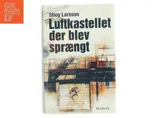 Luftkastelletderblevsprngt Stir up a Hornets' Nest of Girl. Shi Dige Larsen. the Danish Original. Hardcover](chinese Edition) af Stieg Larsson (Bo
