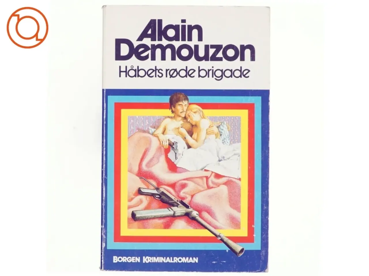 Billede 1 - Håbets røde brigade af Alain Demouzon (bog)
