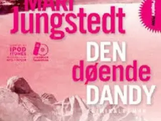 Lydbog "Den døende dandy" af Mari Jungstedt