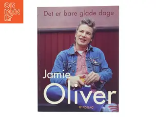 Det er bare glade dage af Jamie Oliver (Bog)