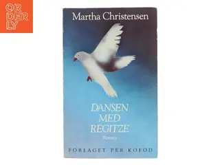 Dansen med Regitze af Martha Christensen (Bog)