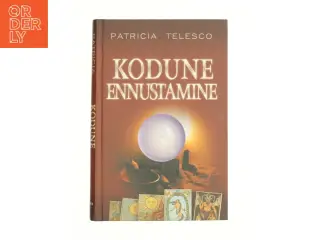 Kodune Ennustamine af Patricia Telesco