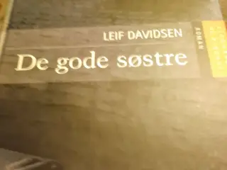 Leif Davidsen: De gode søstre. Roman.