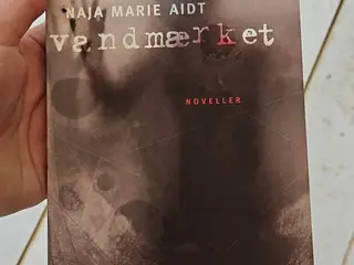 Bogen "Vandmærket" af Naja Marie Aidt