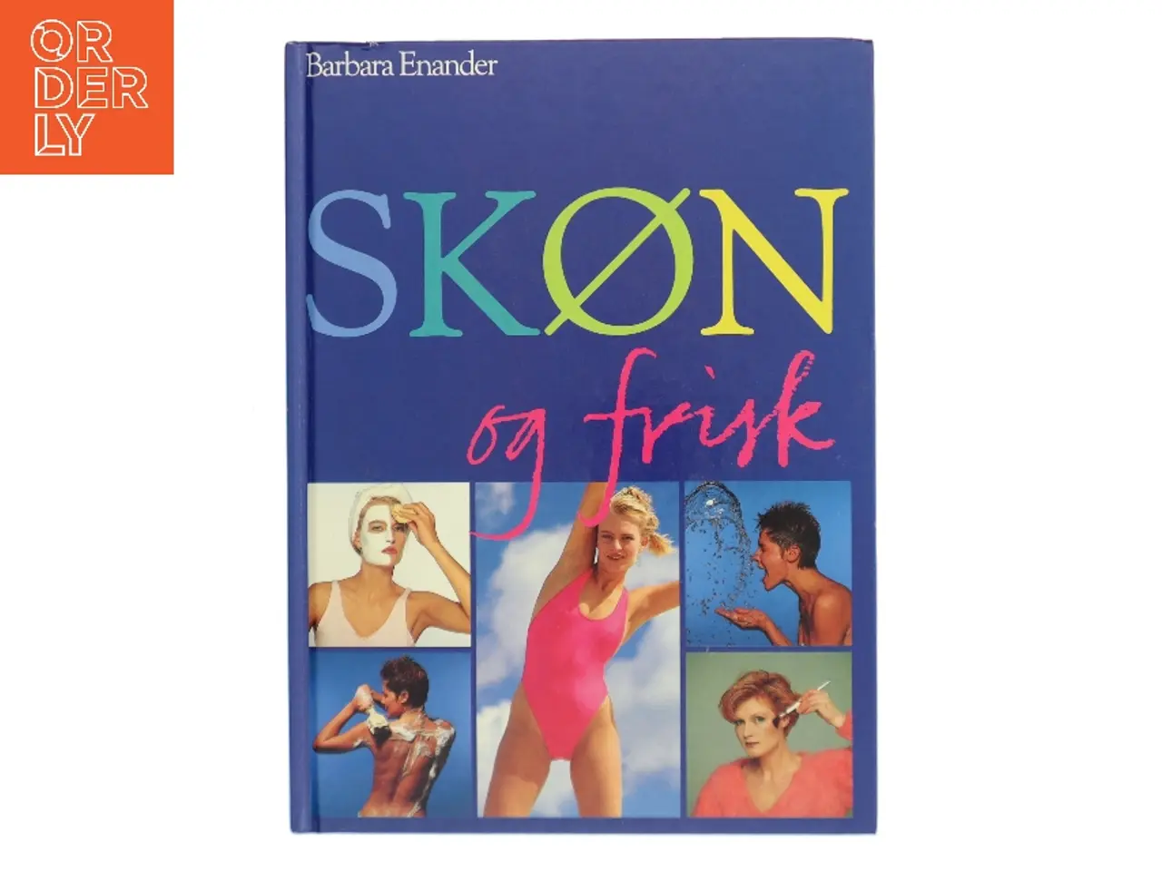 Billede 1 - Skøn og frisk af Barbara Enander (Bog)