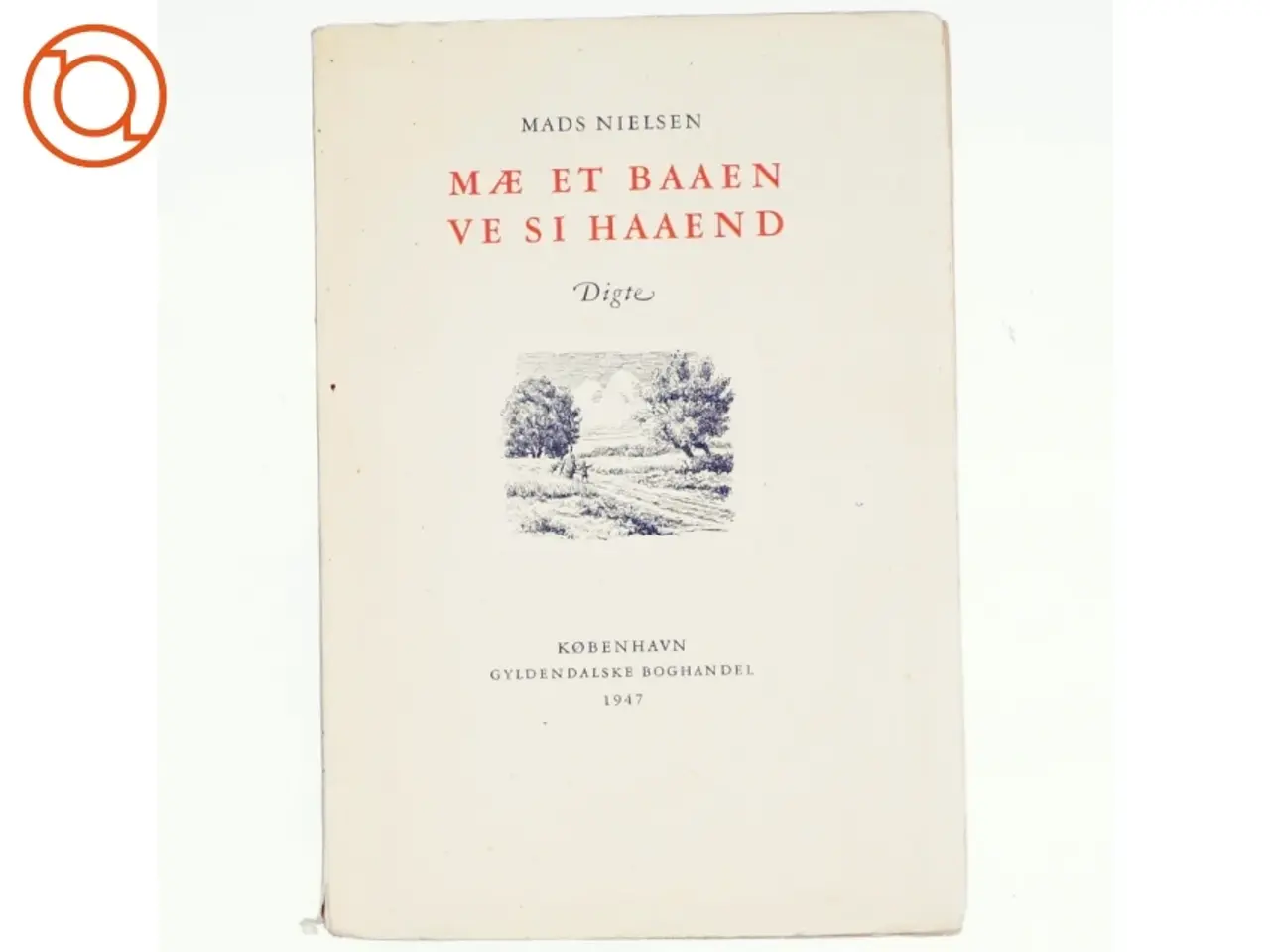 Billede 1 - Mæ et baaen ve si haaend af Mads Nielsen (bog)