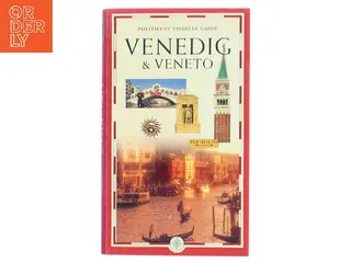 Venedig & Veneto : Verona, Vicenza, Garda, Padova, Dolomitterne (Bog)