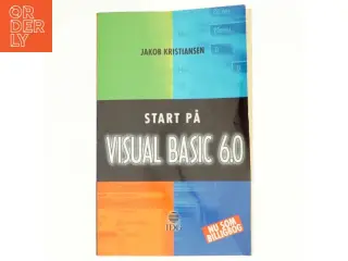 Start på Visual Basic 6.0 af Jakob Kristiansen (f. 1963) (Bog)