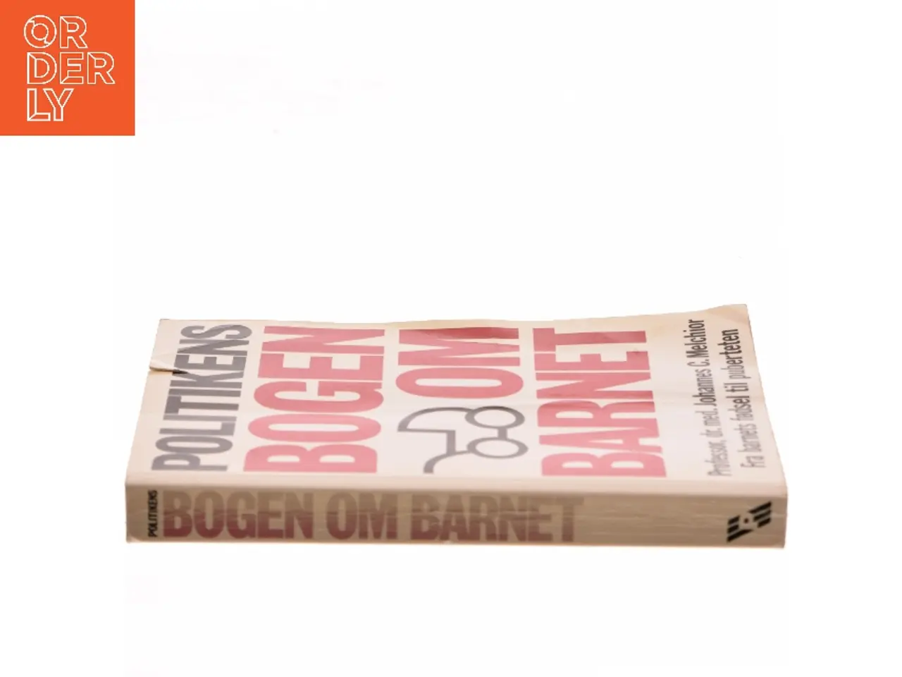 Billede 2 - Politikens bogen om barnet af Johannes C. Melchior (Bog)