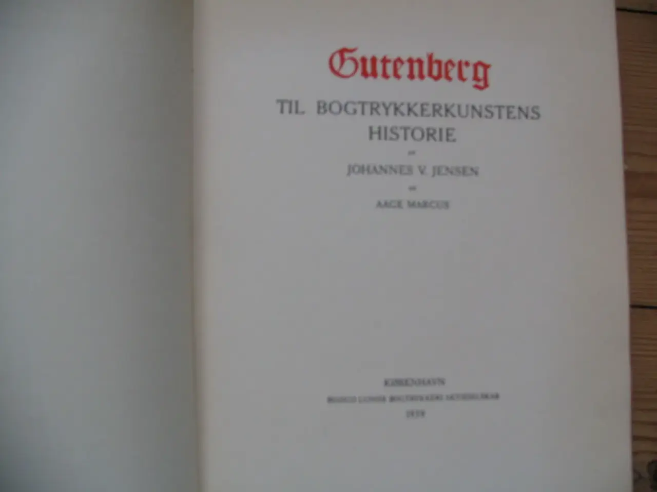 Billede 1 - Johannes Jensen & Aage Marcus. Gutenberg