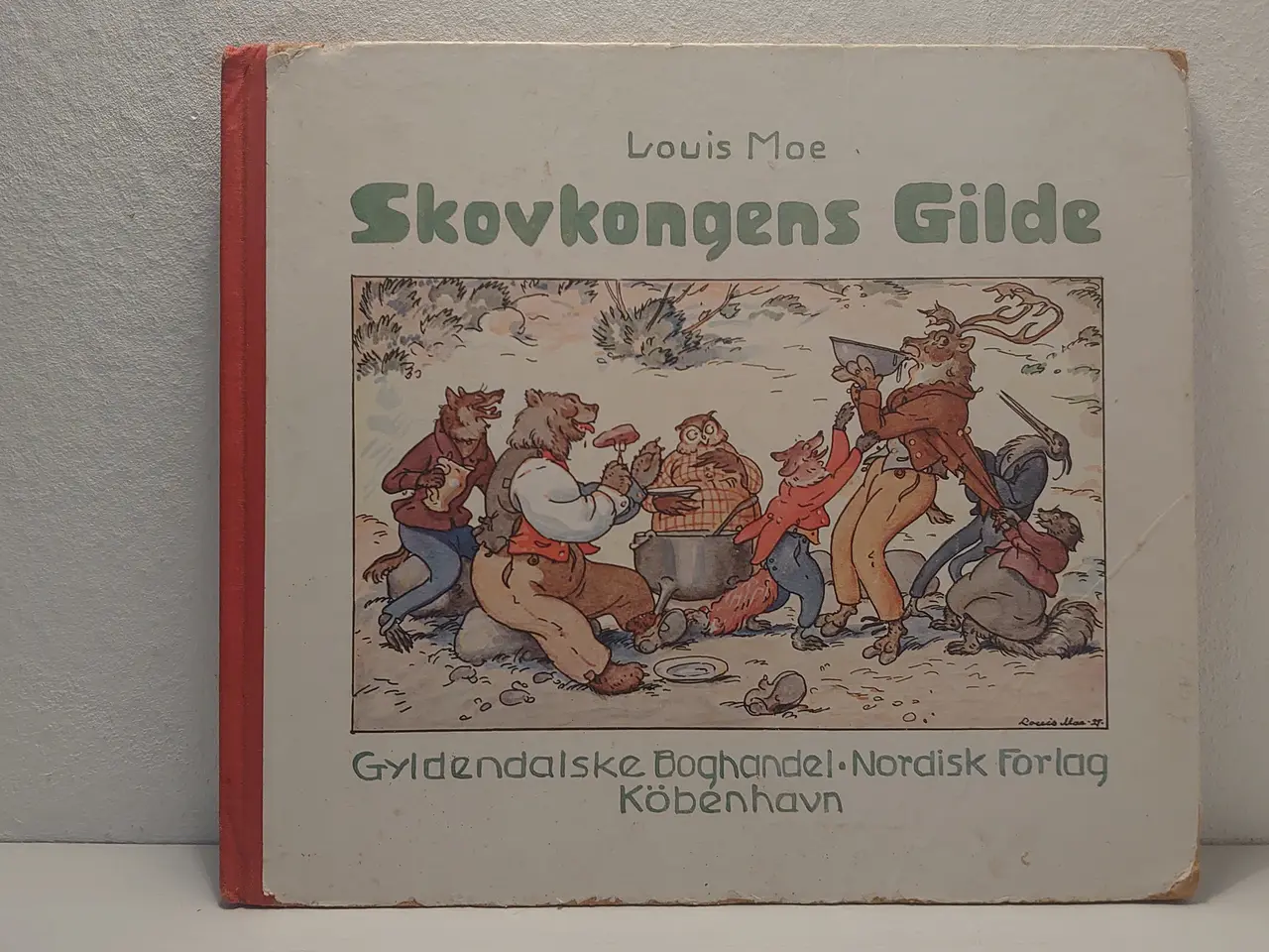 Billede 1 - Louis Moe: Skovkongens Gilde. 1. udg. 1929.