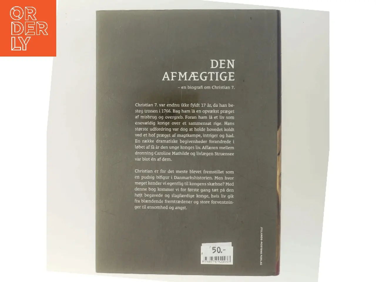 Billede 3 - Den afmægtige : en biografi om Christian 7. af Ulrik Lang Langen (Bog)